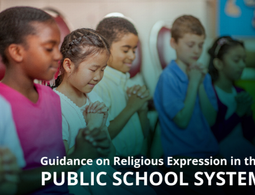 Breaking Down the Latest Guidance from the U.S. Department of Education on Prayer and Religious Expression in the Public School Setting